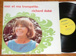 Richard Dube Moi et Ma Trompette   Paragon LP   Trumpet   Richard