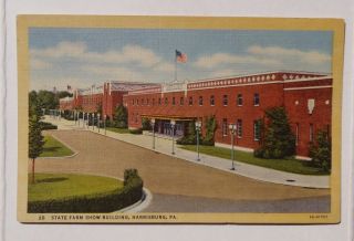 1940s State Farm Show Building Harrisburg PA Dauphin Co Postcard