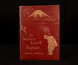 1911 Herbert G Ponting in Lotus Land Japan with 8 Colour 96 Monochrome