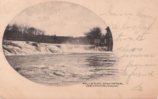 Postcard Falls Dam High Water Seymour Ct