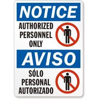 Notice / Aviso Authorized Personnel Only / Solo Personal