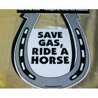 Save Gas, Ride a Horse Paw Fridge Magnet 5 X 4.25 Truck