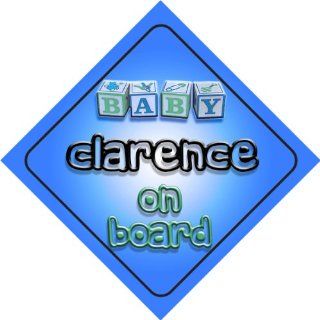 Baby Boy Clarence on board novelty car sign gift / present