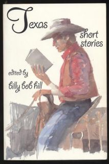  Bob Hill Texas Short Stories Signed Holly Hunter 0965135918