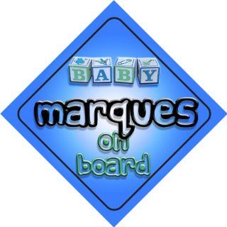 Baby Boy Marques on board novelty car sign gift / present