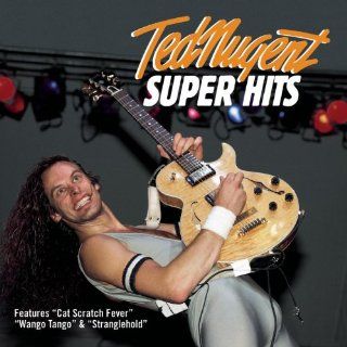 Super Hits Ted Nugent Music