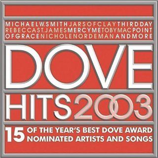 Dove Hits 2003 Various Artists Music