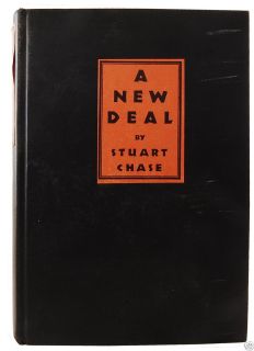 New Deal by Stuart Chase Published 1932