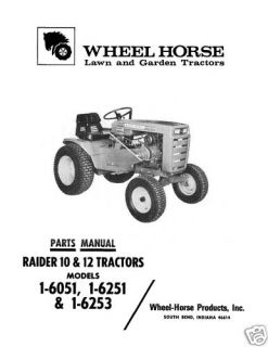 Wheel Horse Raider 10 12 Tractors Parts Manual