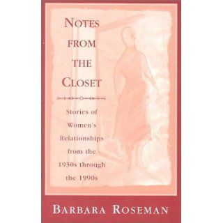 Notes from the Closet Stories of Womens Relationships from the 1930s