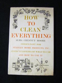 How To Clean Everything Alma Chesnut Moore Vintage HCDJ Housekeeping