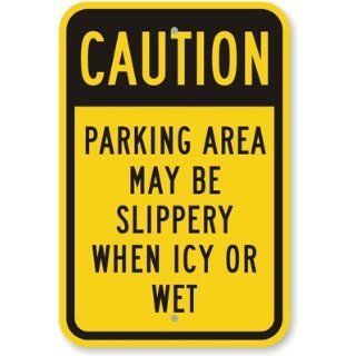 Caution   Parking Area May Be Slippery When Icy Or Wet D.G