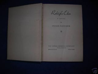 Inglis Fletcher Raleighs Eden 1940 Hardcovr Book