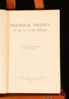  Biological Politics An Aid to Clear Thinking F William Inman