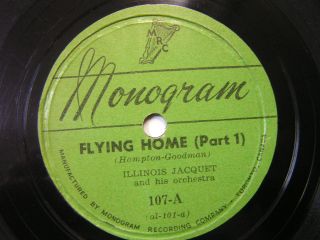 Illinois Jacquet and His Orchestra Flying Home Part1 Part 2 78 10