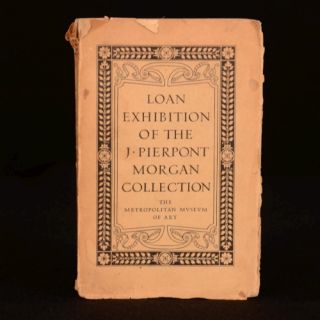  Metropolitan Museum of Art Guide to the J Peierpont Morgan Collection
