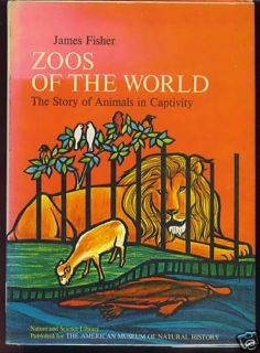 Zoos of The World James Fisher 67 Animals in Captivity