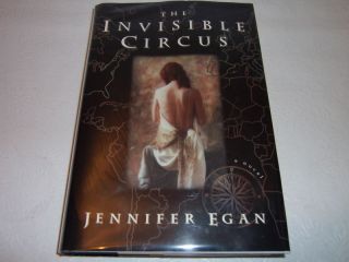 The Invisible Circus Signed Jennifer Egan 1st Hardcover