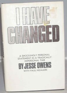 Have Changed Jesse Owens Politics Civil Rights 1st Ed HC DJ