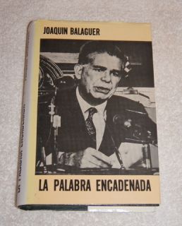 La Palabra Encadenada by Joaquin Balaguer (1988) Dominican Republic in