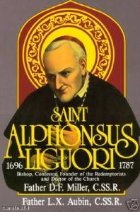 Saint Alphonsus Liguori Doctor of The Church Fr Miller  
