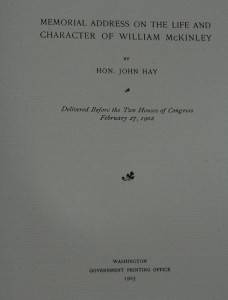 RARE 1903 Memorial Address on Life Character of William McKinley by John Hay  