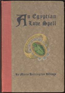 Billings An Egyptian Love Spell 1914 Reincarnation  