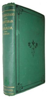 John Rowan Emigrant and Sportsman in Canada 1876 1st  
