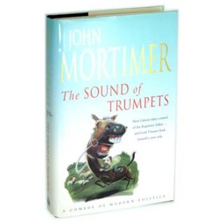 The Sound of Trumpets by John Mortimer Signed 1st in DJ  