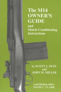 M14 Rifle Owners Guide 1957 Up Assembly Repair Etc  