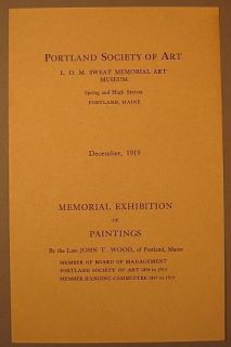 John T Wood Artist Memorial Show Portland Me 1919 Catalogue of 60 Paintings  