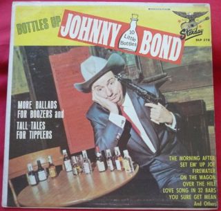 Johnny Bond Bottles Up 10 Little Ten Stereo LP Record  