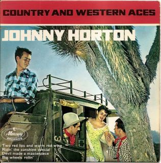 Johnny Horton "Big Wheels Rollin" Rockabilly U K 60's EP Mercury 10008  