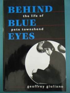 Behind Blue Eyes Pete Townsend The Who Author Signed Geoffrey Giuliano  