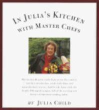 In Julias Kitchen With Master Chefs Book by Julia Child 0679760059  