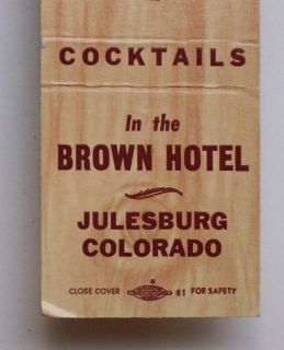 1950s Matchbook Little Brown Jug Hotel Julesburg Co MB  