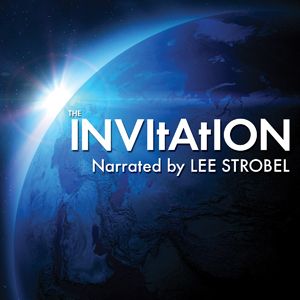 The Invitation Narrated by Lee Strobel CD