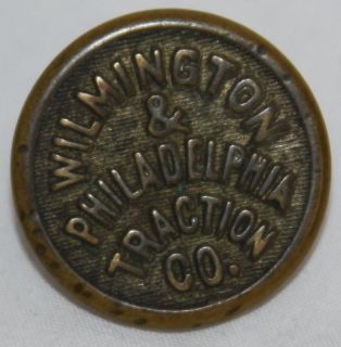RARE Antique WILMINGTON PHILADELPHIA TRACTION Railroad Uniform BUTTON
