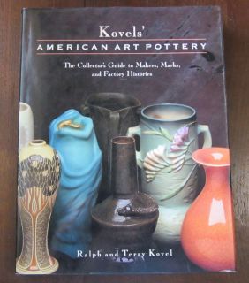 Kovels American Art Pottery Marked 60 Collectors Guide to Makers Marks