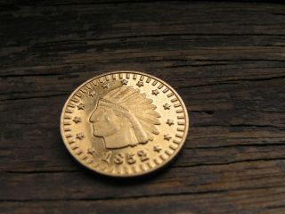 1852 California One Dollar Gold Coin Fractional Token NICE,UN, FREE