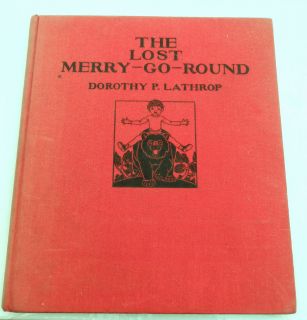  Edition Rare Vintage Book THE LOST MERRY GO ROUND Lathrop Childrens