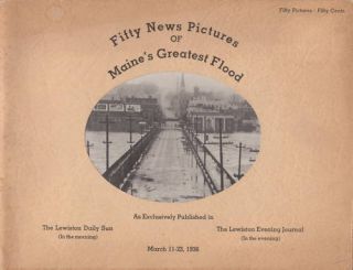 1936 Maines Greatest Flood Booklet With 50 News Photos