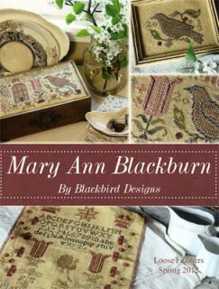 Mary Ann Blackburn Sampler Cross Stitch Blackbird Designs