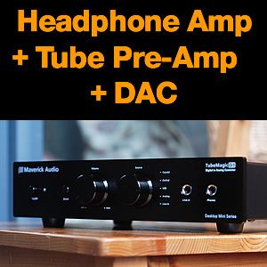Maverick Audio DAC Headphone Amplifier Tube Preamp