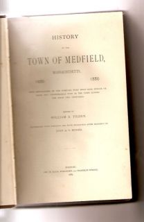HISTORY OF THE TOWN OF MEDFIELD MASSACHUSETTS 1685 1886 ILLUSTRATED BY