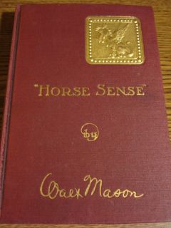 1919 HC Horse Sense in Verses Tense Walt Mason McClurg