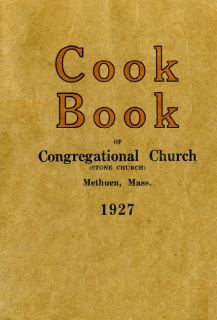 Cookbook of The Congregational Church Methuen Mass 1927