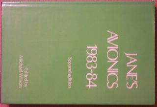 Janes Avionics 1983 84 Second Edition Edited by Michael Wilson