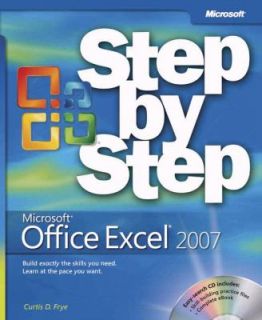 Microsoft Office Excel 2007 Step by Step by Curtis D. Frye (2007