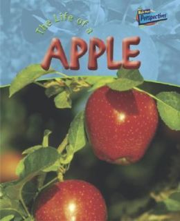 The Life of an Apple by Clare Hibbert 2004, Hardcover